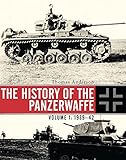 the history of the panzerwaffe: volume 1: 1939–42