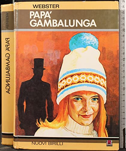  PAPA’ GAMBALUNGA.