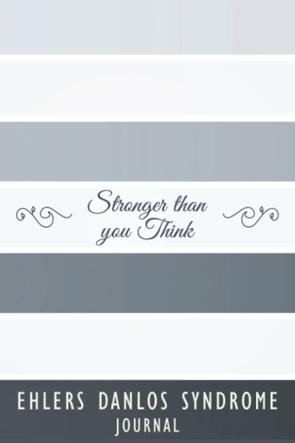 Ehlers Danlos Syndrome Journal: Ehlers Danlos Syndrome Symptom Tracker Journal to Track your Daily Symptoms, Pain, Fatigue, Food and Mood, Awareness product gift for EDS warriors.