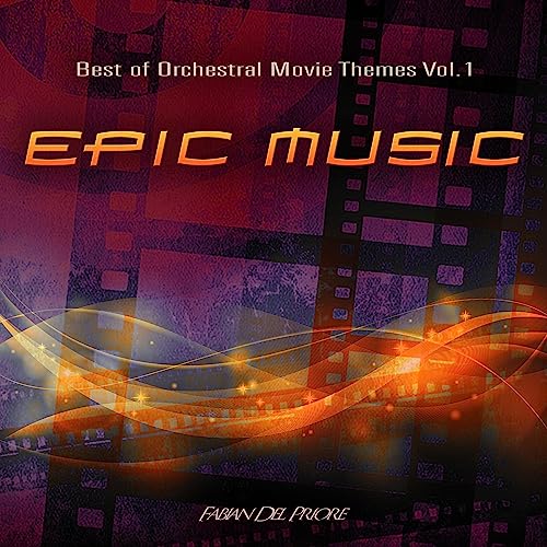 Amazon Music Fabian Del PrioreのEpic Music (Best of Orchestral Movie