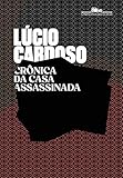 Crônica da casa assassinada