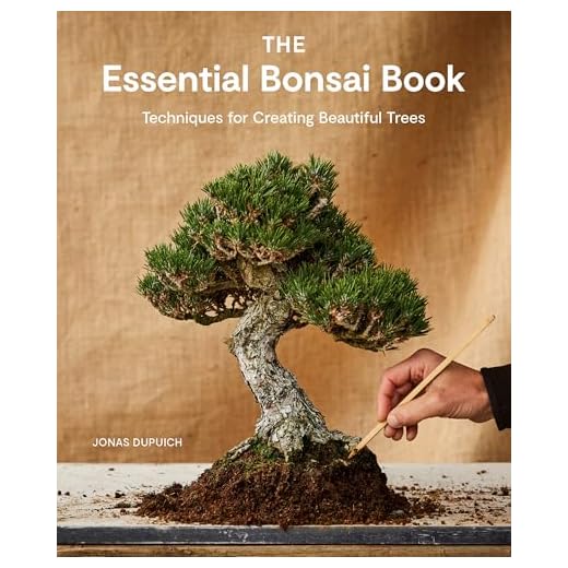 The Essential Bonsai Book: Techniques for Creating Beautiful Trees