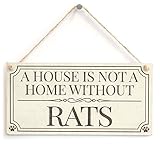 Meijiafei A House is Not A Home Without Rats - Home Accessory Gift Sign/Plaque for Pet Rat Owners...