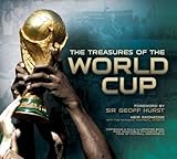 The Treasures of the World Cup. Keir Radnedge with Mark Bushell (Y)