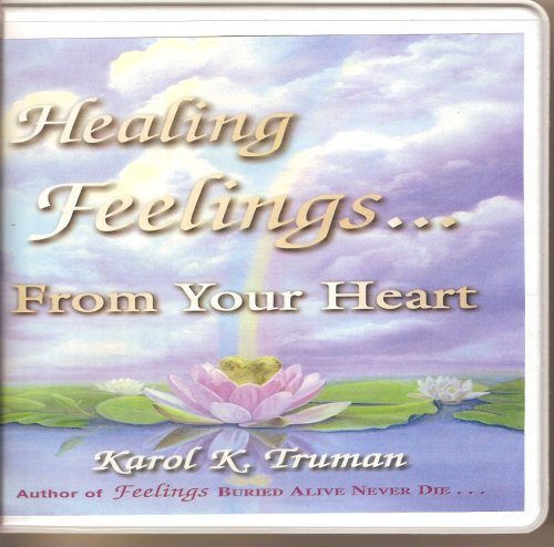 Healing Feelings...from Your Heart