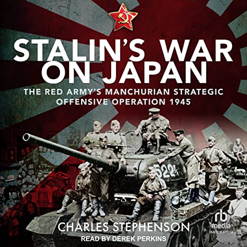 Stalin's War on Japan by Charles Stephenson episode artwork
