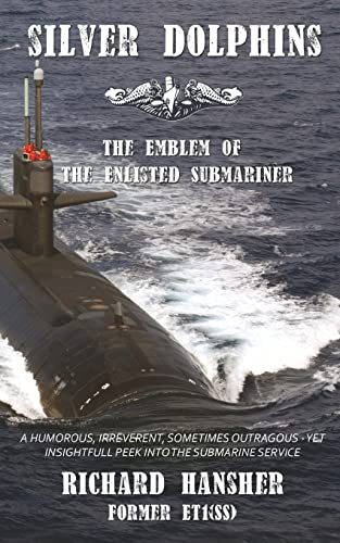 Silver Dolphins: The Emblem of the Enlisted Submariner