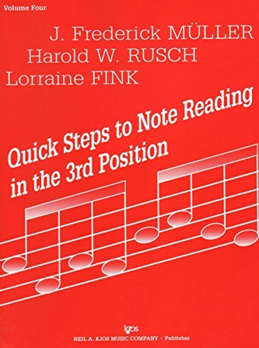 72VN - Quick Steps to Note Reading in the 3rd Position - Volume Four - Violin by J. Frederick Muller / Harold W. Rusch / Lorraine Fink (2016-01-01)      Sheet music – January 1, 1878
