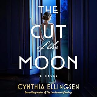 The Cut of the Moon Audiobook By Cynthia Ellingsen cover art
