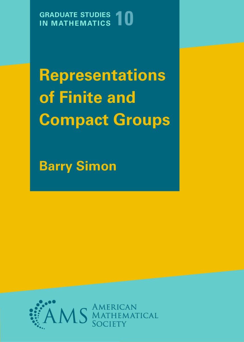 Representations of Finite and Compact Groups (Graduate Studies in Mathematics)