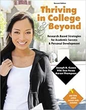 Thriving in College AND Beyond: Research-Based Strategies for Academic Success and Personal Development