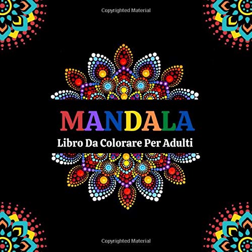 Mandala Libro Da Colorare Per Adulti: libri mandala da colorare per adulti | album mandala da colorare per adulti | libri antistress da colorare | ... | libri da colorare per adulti antistress