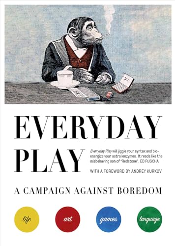 Everyday Play: A Campaign against Boredom