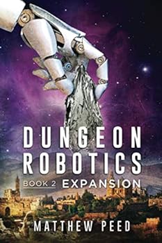 Paperback Dungeon Robotics: Book 2: Expansion Book