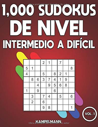 1,000 Sudokus de Nivel Intermedio a dif�cil: Libro de sudoku para adultos con soluciones (Vol. 1)