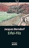 Eifel-Filz: Der 3. Siggi-Baumeister-Krimi (Eifel-Krimi) - Jacques Berndorf 