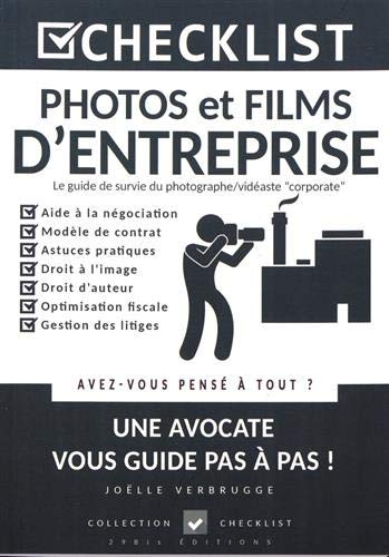 Télécharger Photos et films d'entreprise : Le guide de survie du photographe/vidéaste corporate Francais PDF