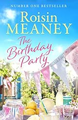 The Birthday Party By Roisin Meaney
