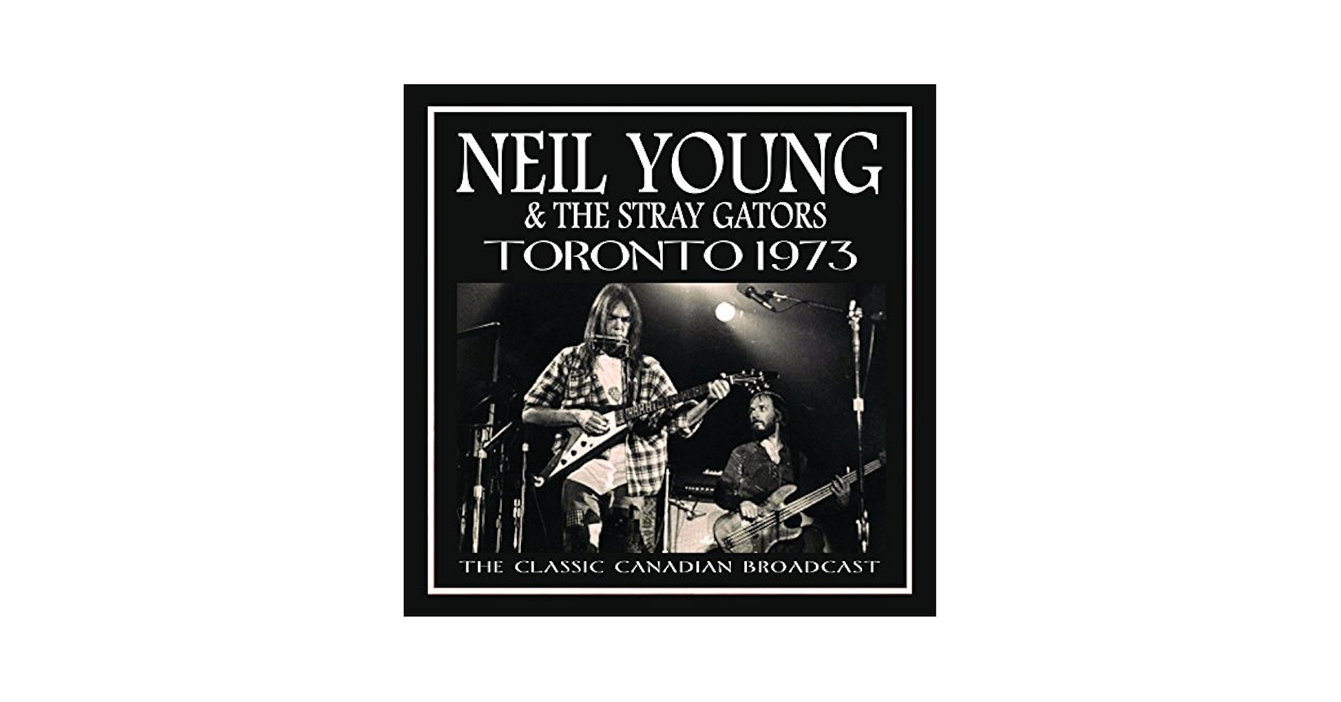 ◾️ニールヤング&ストレイゲイターズ/ 1973年1月15日トロント公演◾️NEIL Amazon.com: Toronto 1973: 0823564809502: Neil Young: Books