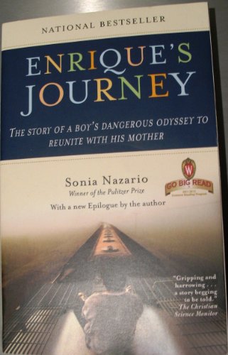 Enrique's Journey: The Story of a Boy's Dangero... 0812983238 Book Cover