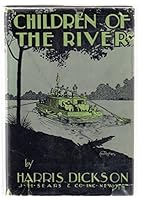 Children of the River: A Romance of Old New Orleans B004OG907U Book Cover