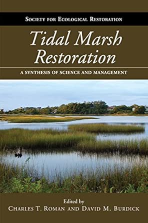 Tidal Marsh Restoration: A Synthesis of Science and Management book cover