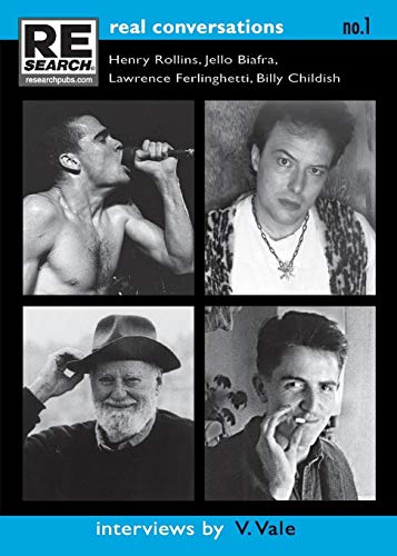 Real Conversations No. 1: Henry Rollins, Jello Biafra, Lawrence F...