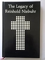 Legacy of Reinhold Niebuhr 0226742970 Book Cover