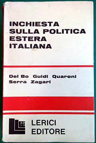 INCHIESTA SULLA POLITICA ESTERA ITALIANA