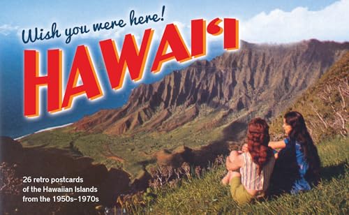 Wish You Were Here! Hawai‘i