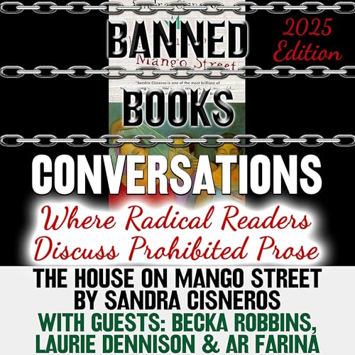 Banned Books Conversations: The House on Mango Street by Sandra Cisneros Podcast Por capa