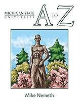 Michigan State A to Z 1620867540 Book Cover