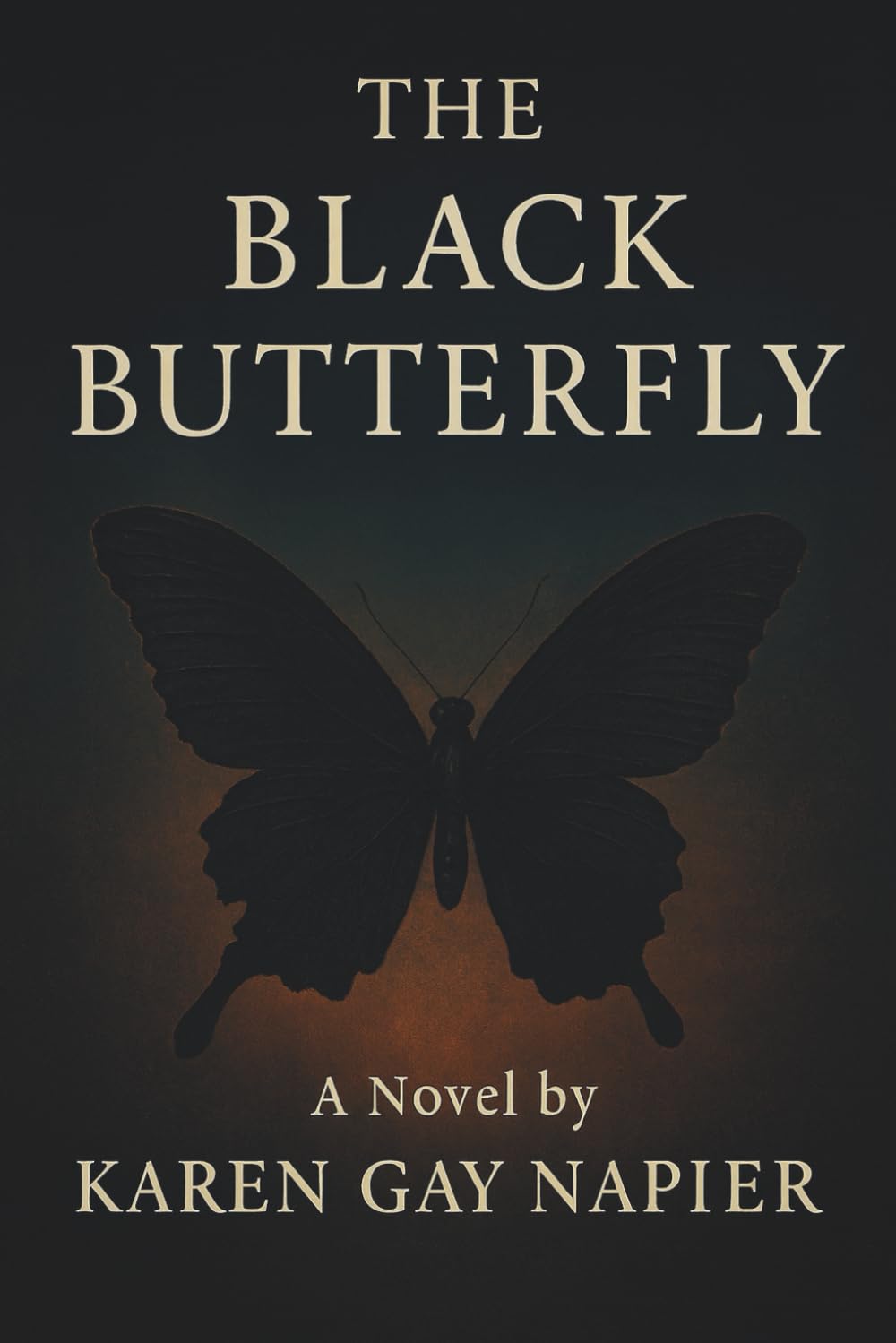 The Black Butterfly: A Novel by Karen Gay Napier based on Proverbs 3:5–6