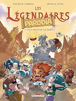 Paperback Les Légendaires - Parodia T02: Vous trouvez ça drôle ? [French] Book