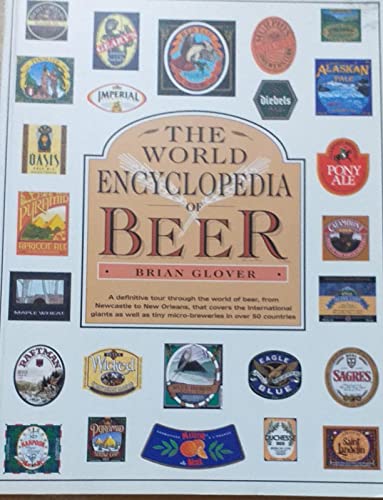 The World Encyclopedia of Beer 1840811242 Book Cover