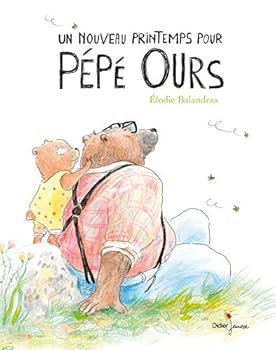 Hardcover Un nouveau printemps pour Pépé Ours [French] Book