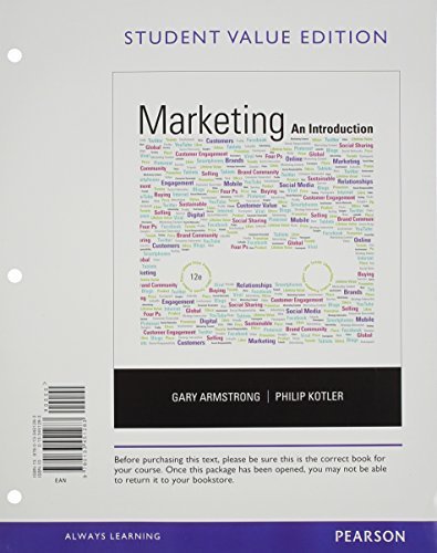 Marketing: An Introduction, Student Value Edition (12th Edition) by Armstrong, Gary, Kotler, Philip (2014) Loose Leaf