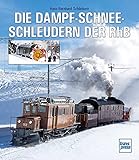  Die Dampfschneeschleudern der RhB