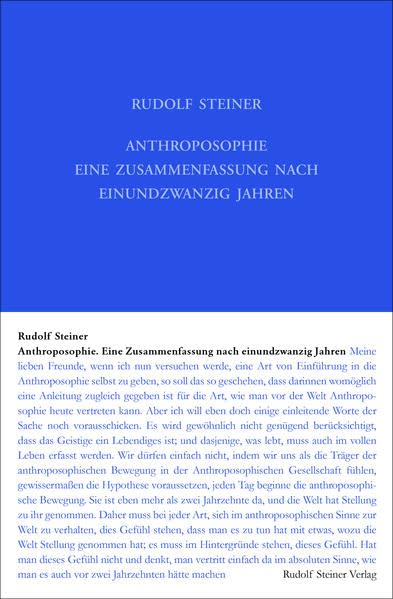 Anthroposophie - Eine Zusammenfassung nach einundzwanzig Jahren: Zugleich eine Anleitung zu ihrer Vertretung vor der Welt. Neun Vorträge, Dornach 1924 ... Gesamtausgabe: Schriften und Vorträge)