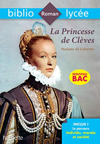 Télécharger BiblioLycée La Princesse de Clèves - BAC 2021 Parcours Individu, morale et société (texte intég Francais PDF