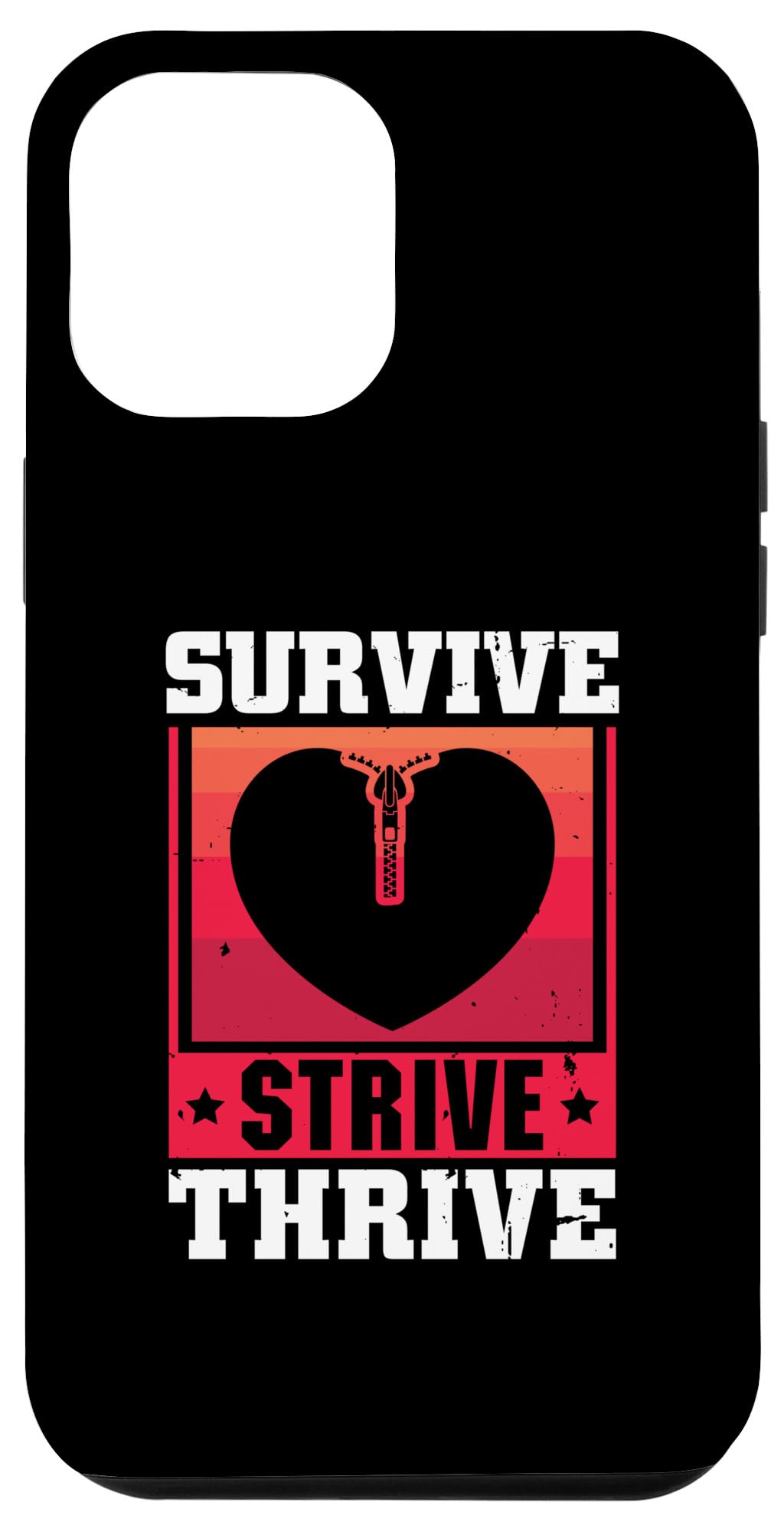 iPhone 15 Plus Survive Strive Thrive - Open Heart Surgery Case