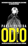 Odio: un episodio de Don, el millonario que llega donde la justicia no puede: Un thriller psicológico (Don Thriller de acción y misterio nº 1)
