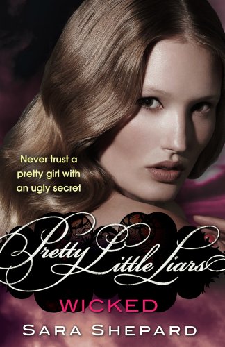 Télécharger Wicked: Number 5 in series (Pretty Little Liars) (English Edition) PDF