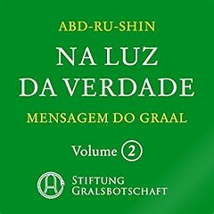 『Na Luz da Verdade: Mensagem do Graal 2』のカバーアート
