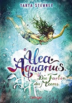 Alea Aquarius/Die Farben des Meeres (German Edition) - Book #2 of the Alea Aquarius