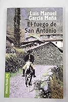 El fuego de San Antonio / The fire in San Antonio (Alianza Ficcion) (Spanish Edition) 8420644005 Book Cover