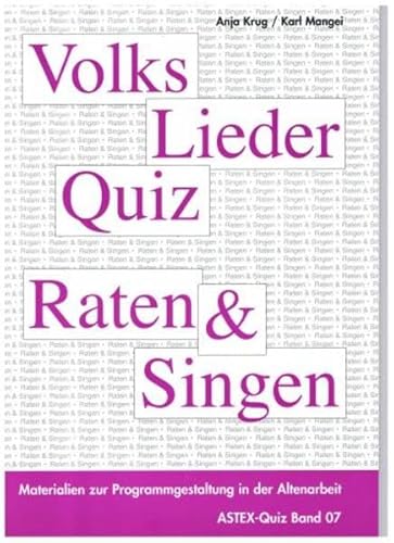 Volksliederquiz - Raten und Singen / Volksliederquiz - Raten und Singen Band 1: Materialien zur Programmgestaltung und zum Gedächtnistraining in der ... in der Altenhilfe und Altenarbeit) Volksliederquiz - Raten und Singen / Volksliederquiz - Raten und Singen Band 1: Materialien zur Programmgestaltung und zum Gedächtnistraining in der ... in der Altenhilfe und Altenarbeit)