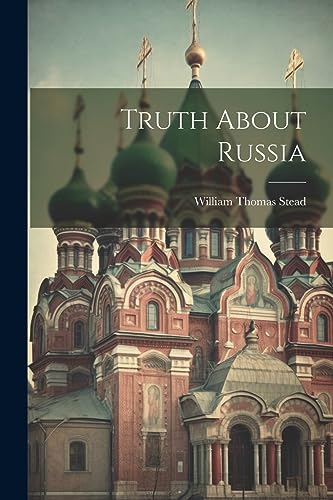 Truth About Russia
