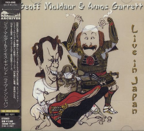 GEOFF MULDAUR AMOS GARRETT - Live In Japan - Disque CD