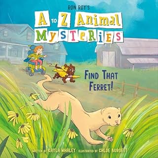 A to Z Animal Mysteries #6: Find That Ferret! Audiobook By Ron Roy, Kayla Whaley cover art